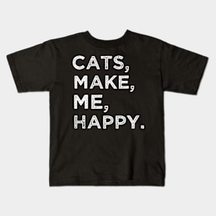 Cats Make Me Happy Kids T-Shirt